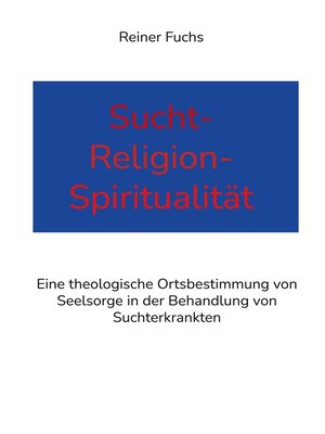 cover image of Sucht-Religion-Spiritualität